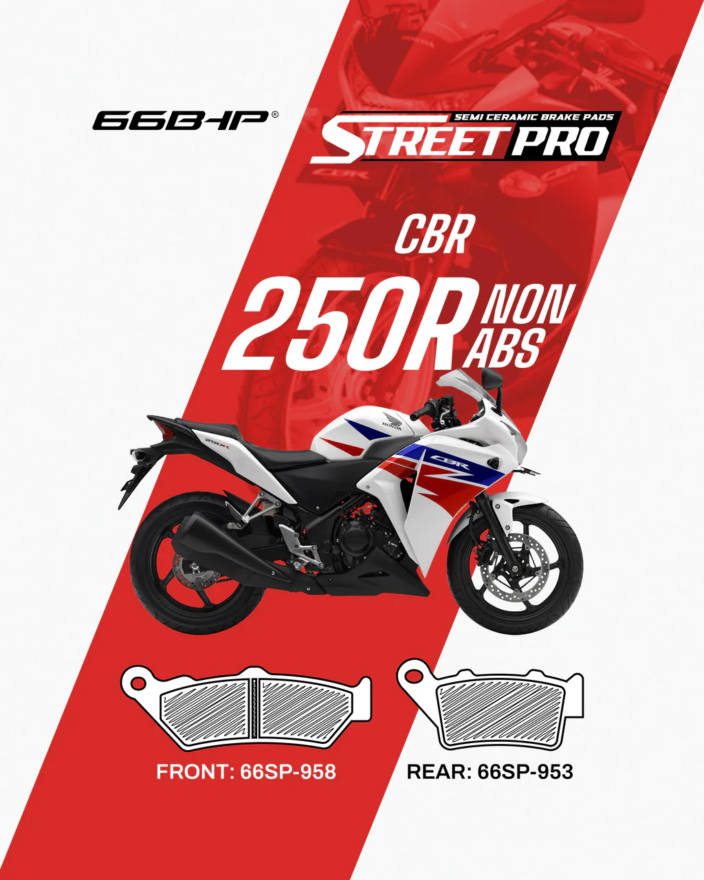 66SP-958 Honda CBR 250R (NON ABS) Street Pro Semi Ceramic Front Brake Pads